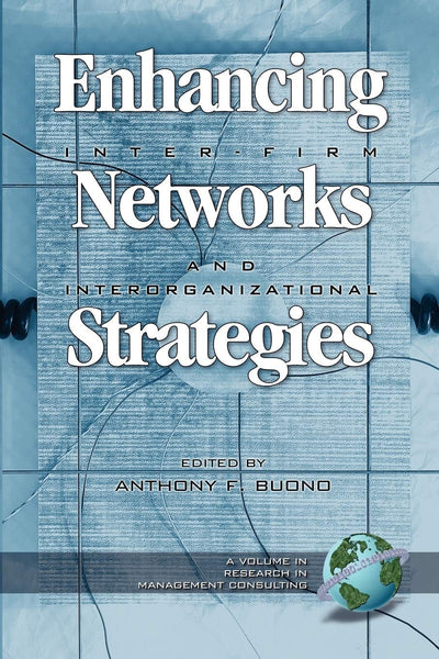 Cover image for Enhancing Inter-Firm Networks and Interorganizational Strategies, isbn: 9781593110611