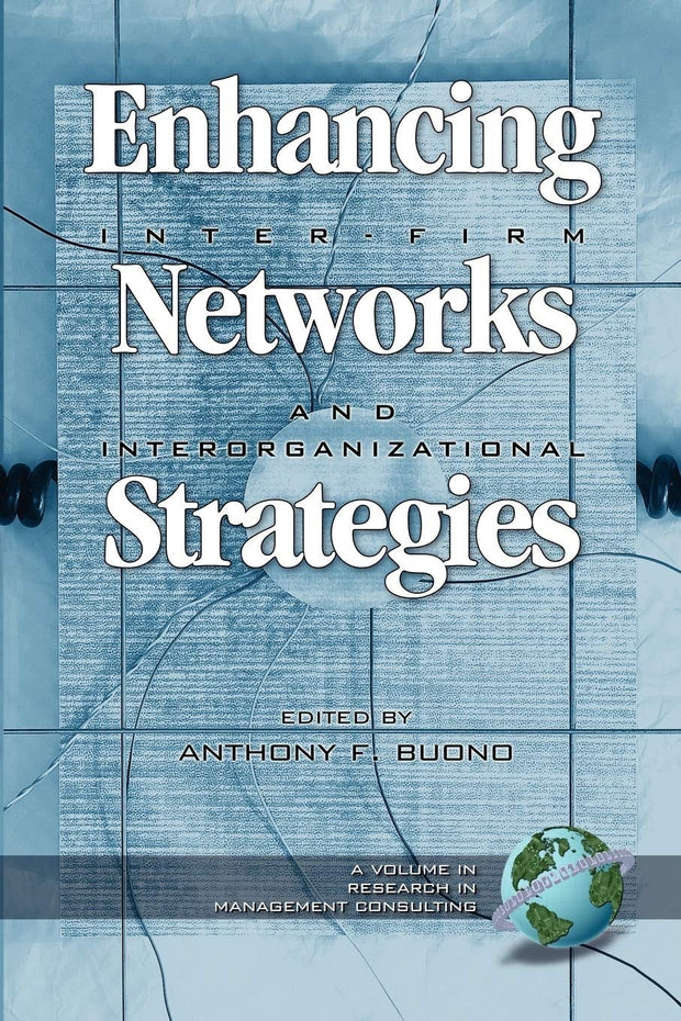 Cover image for Enhancing Inter-Firm Networks and Interorganizational Strategies, isbn: 9781593110611