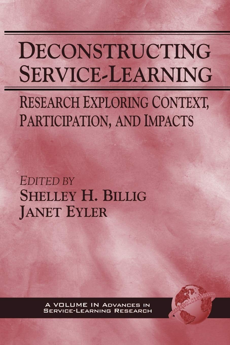 Book cover image for Deconstructing Service-Learning ISBN: 9781593110710