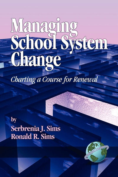 Cover image for Managing School System Change, isbn: 9781593110796