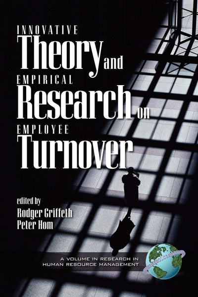Cover image for Innovative Theory and Empirical Research on Employee Turnover, isbn: 9781593110963