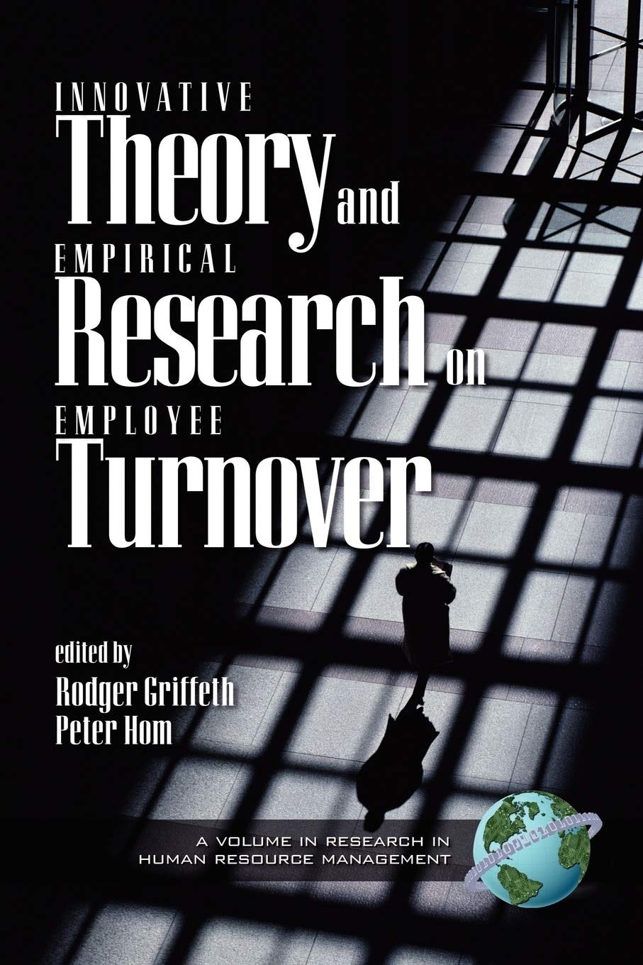 Book cover image for Innovative Theory and Empirical Research on Employee Turnover ISBN: 9781593110970