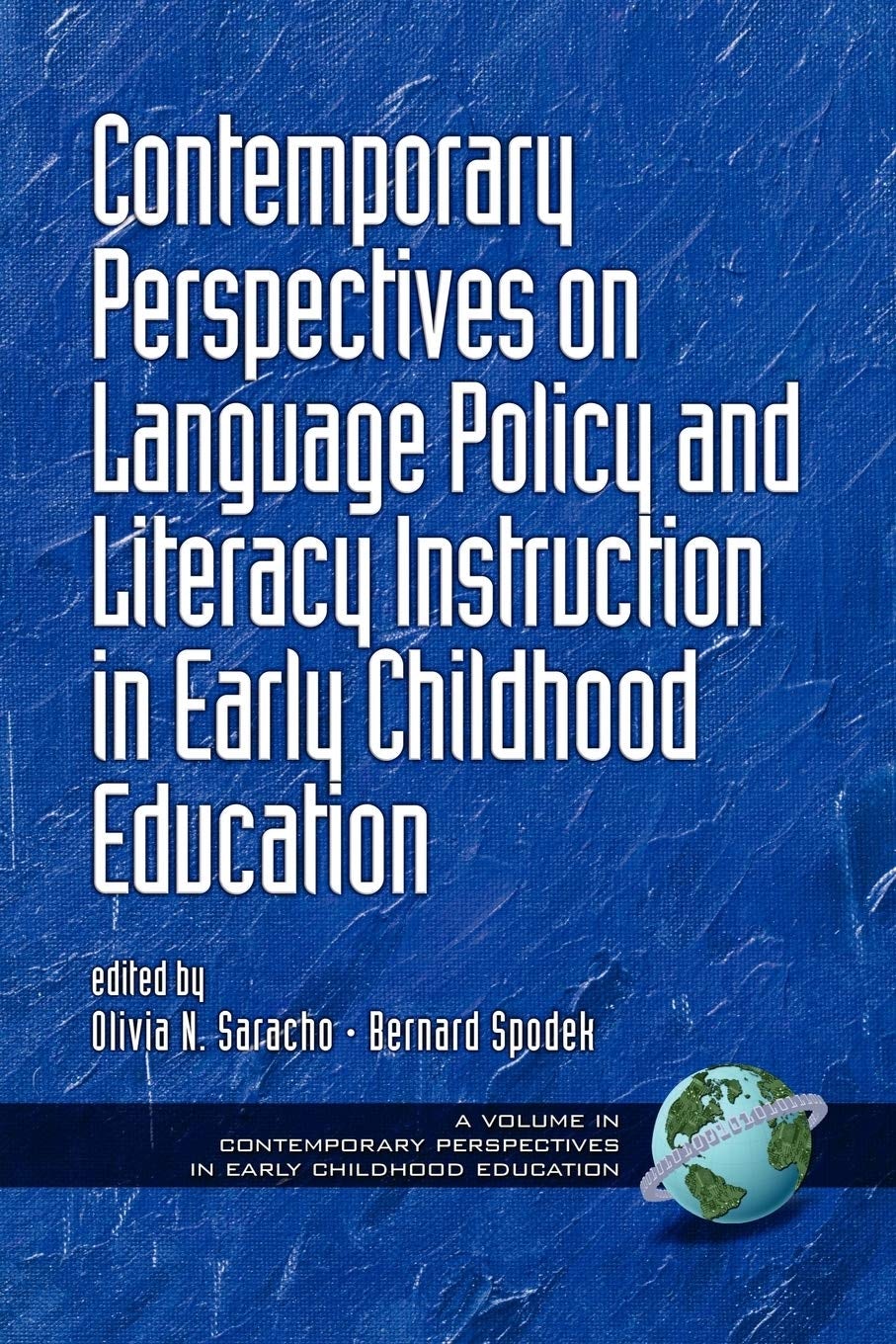 Book cover image for Contemporary Perspectives on Language Policy and Literacy Instruction in Early Childhood Education ISBN: 9781593111212