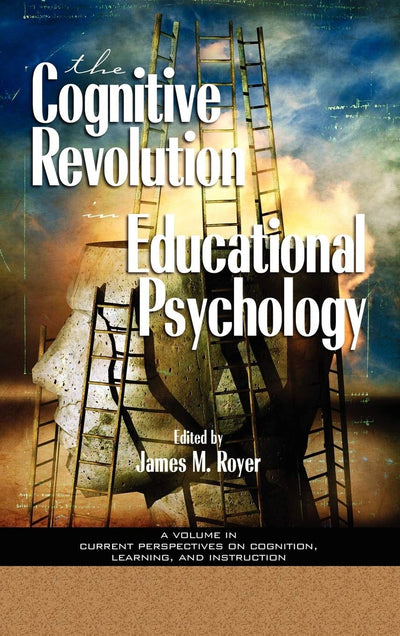 Cover image for The Impact of the Cognitive Revolution in Educational Psychology, isbn: 9781593111625