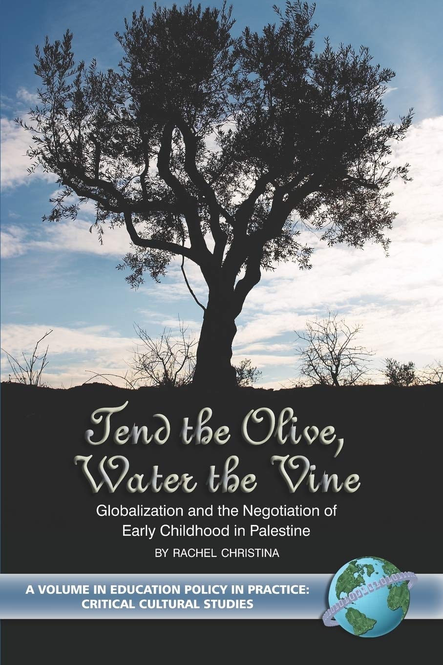 Book cover image for Tend the Olive, Water the Vine ISBN: 9781593111663