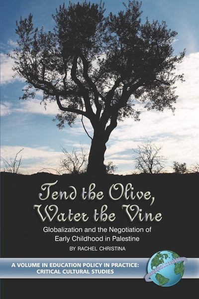 Cover image for Tend the Olive, Water the Vine, isbn: 9781593111670