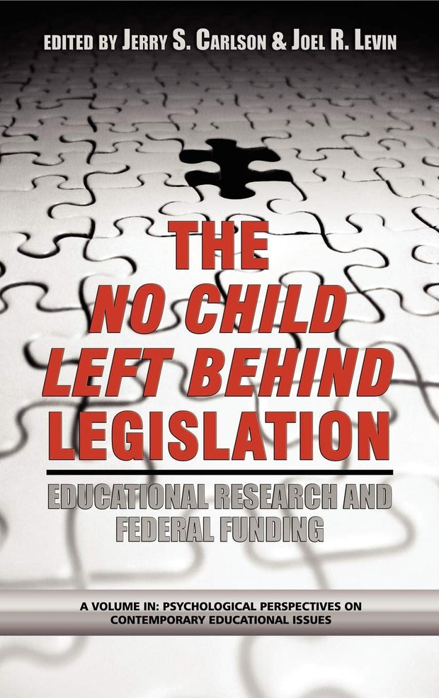 Cover image for The No Child Left Behind Legislation, isbn: 9781593111885