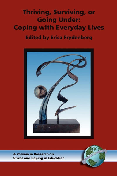 Cover image for Thriving, Surviving, or Going Under, isbn: 9781593111953