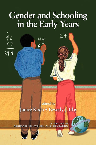 Cover image for Gender and Schooling in the Early Years, isbn: 9781593112554