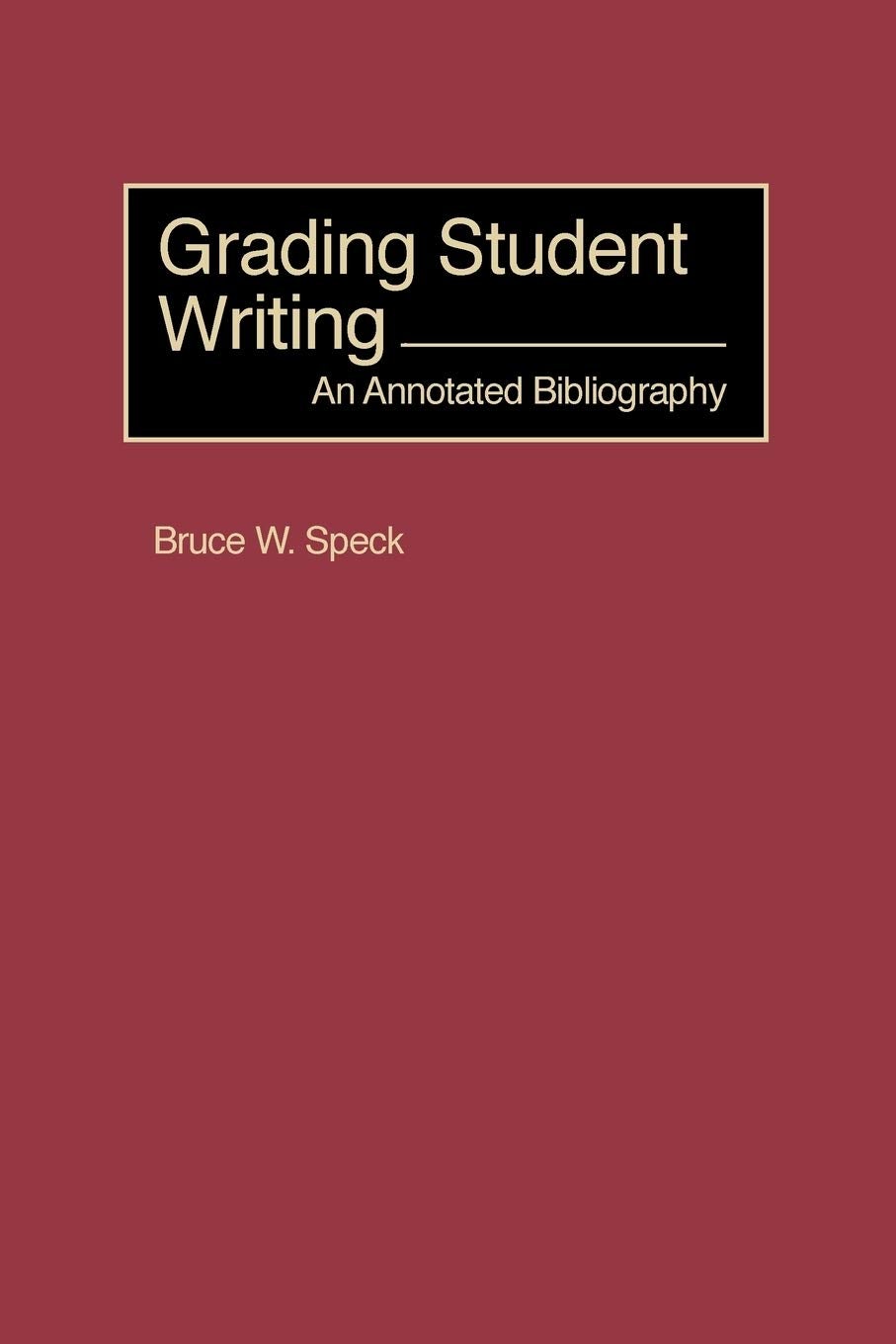 Book cover image for Grading Student Writing ISBN: 9781593112820