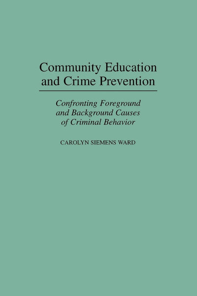 Cover image for Community Education and Crime Prevention, isbn: 9781593112899
