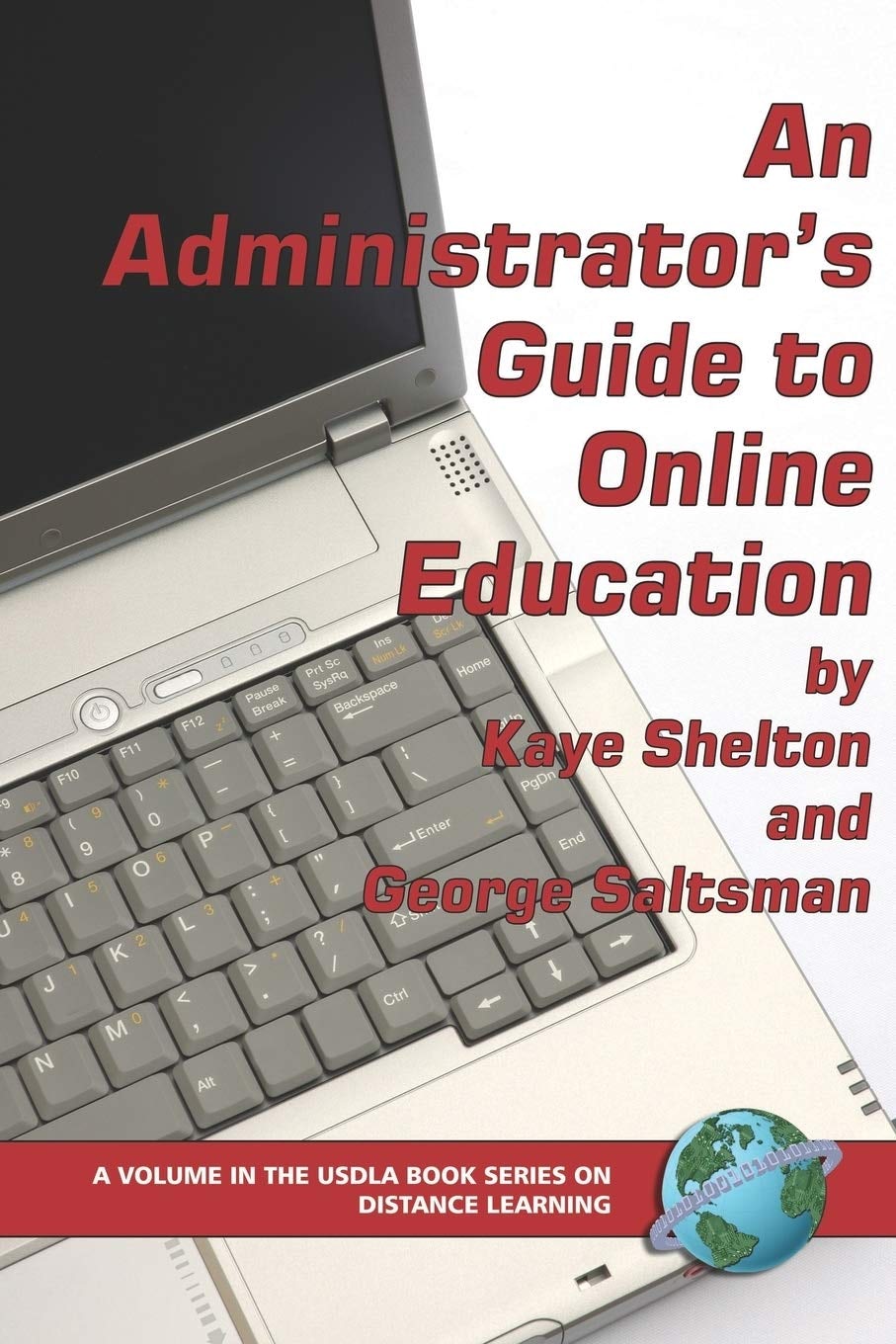 Book cover image for An Administrator's Guide to Online Learning ISBN: 9781593114244