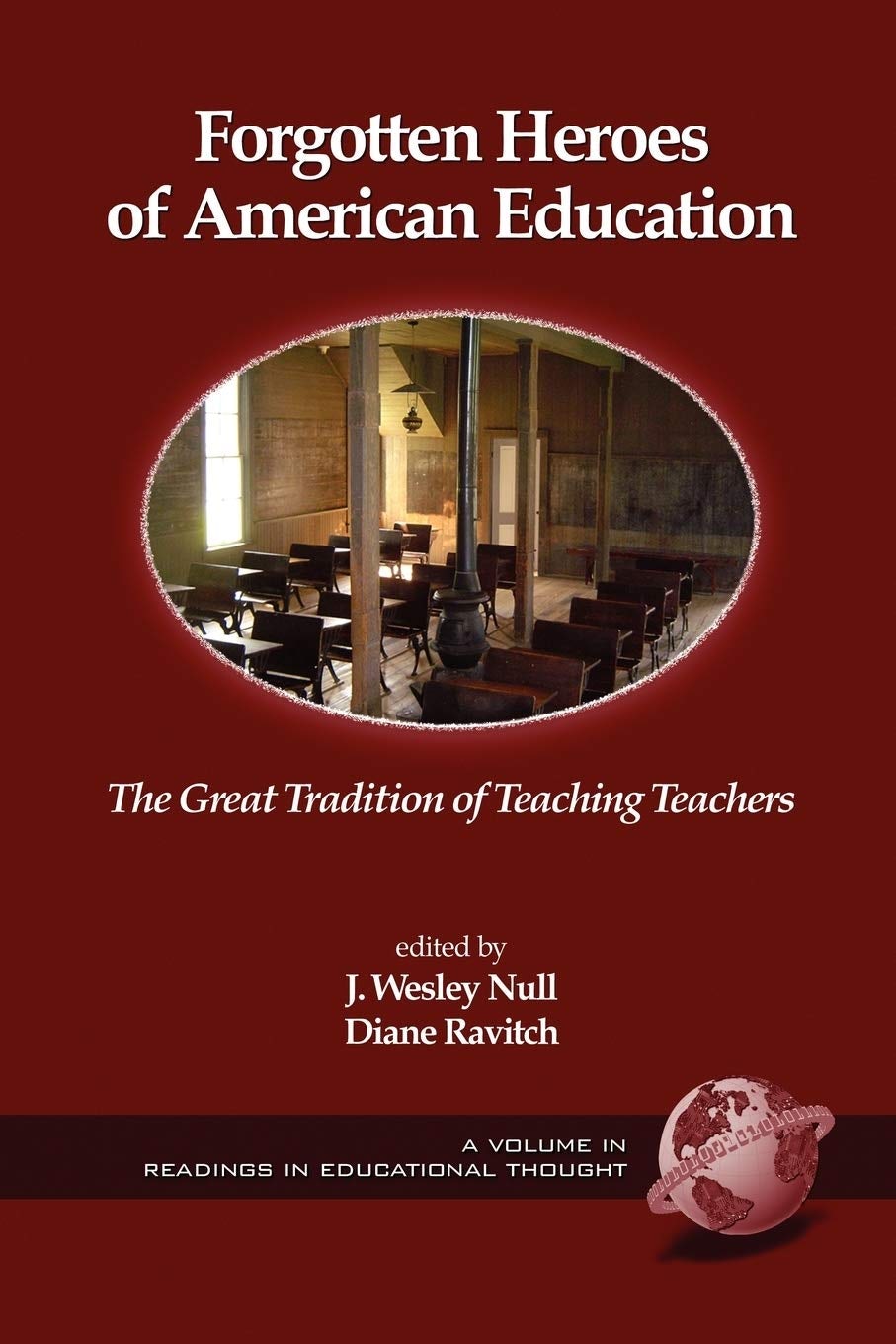 Book cover image for Forgotten Heroes of American Education ISBN: 9781593114480
