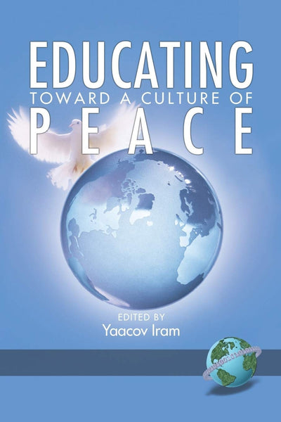 Cover image for Educating Toward a Culture of Peace, isbn: 9781593114848