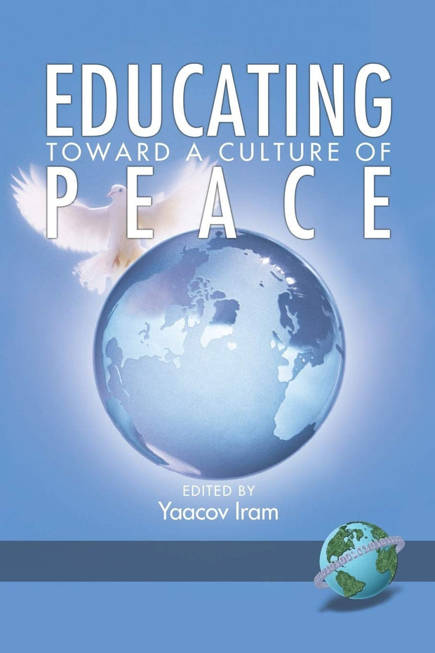 Cover image for Educating Toward a Culture of Peace, isbn: 9781593114848