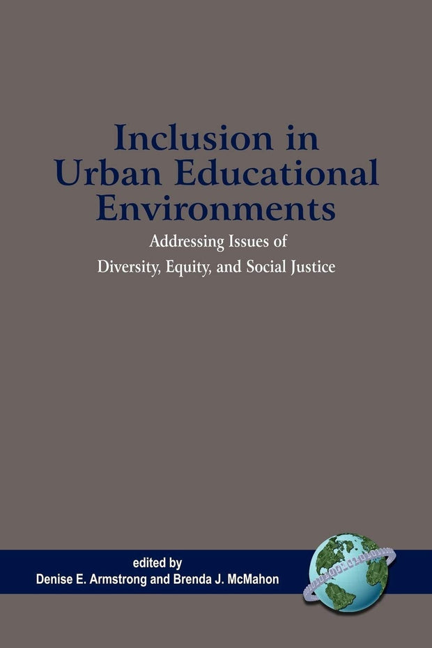 Cover image for Inclusion in Urban Educational Environments, isbn: 9781593114930