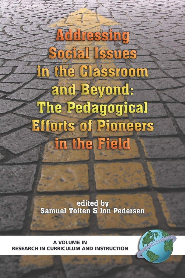 Cover image for Addressing Social Issues in the Classroom and Beyond, isbn: 9781593115678