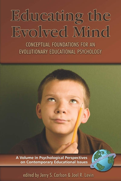 Cover image for Educating the Evolved Mind, isbn: 9781593116118
