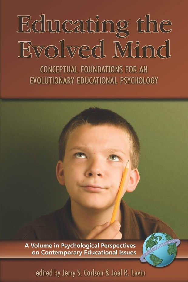 Cover image for Educating the Evolved Mind, isbn: 9781593116118