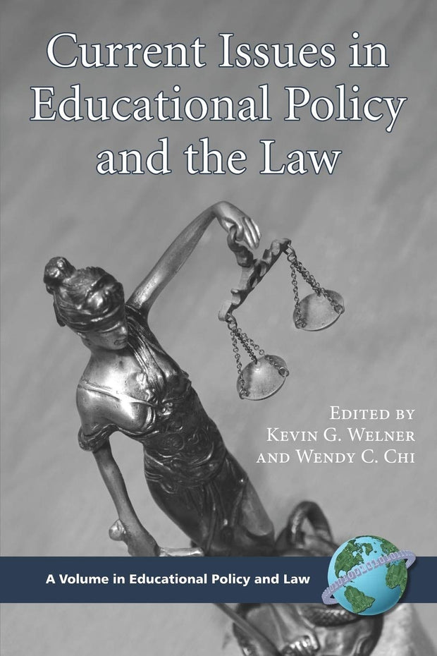 Cover image for Current Issues in Educational Policy and the Law, isbn: 9781593116569