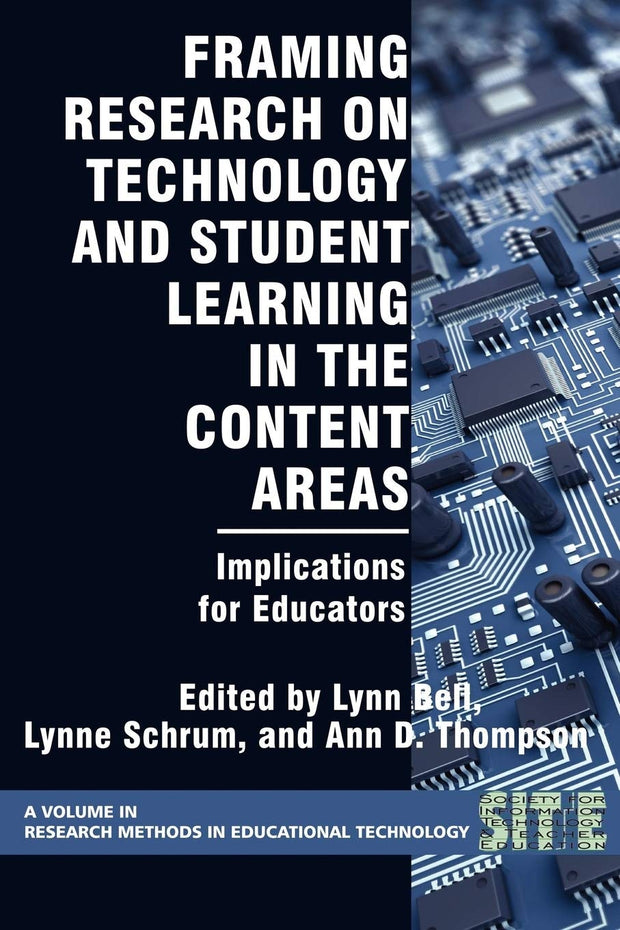 Cover image for Framing Research on Technology and Student Learning in the Content Areas, isbn: 9781593117061