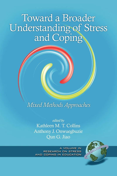 Cover image for Toward a Broader Understanding of Stress and Coping, isbn: 9781593117207