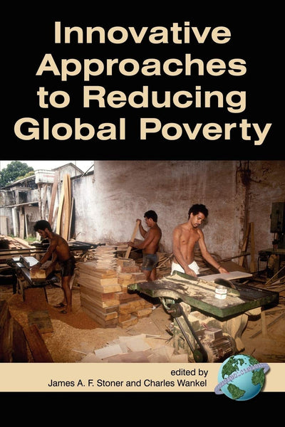 Cover image for Innovative Approaches to Reducing Global Poverty, isbn: 9781593117528