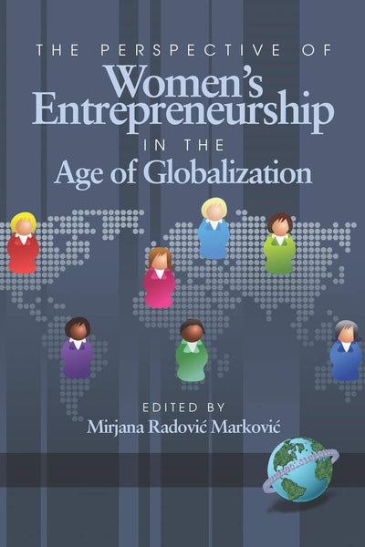 Cover image for The Perspective of Women's Entrepreneurship in the Age of Globalization, isbn: 9781593117702