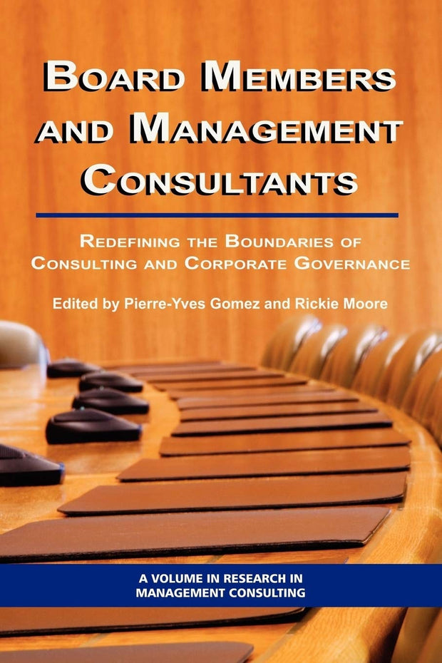 Cover image for Board Members and Management Consultants, isbn: 9781593118068