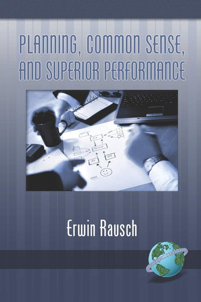 Cover image for Planning, Common Sense, and Superior Performance, isbn: 9781593118785