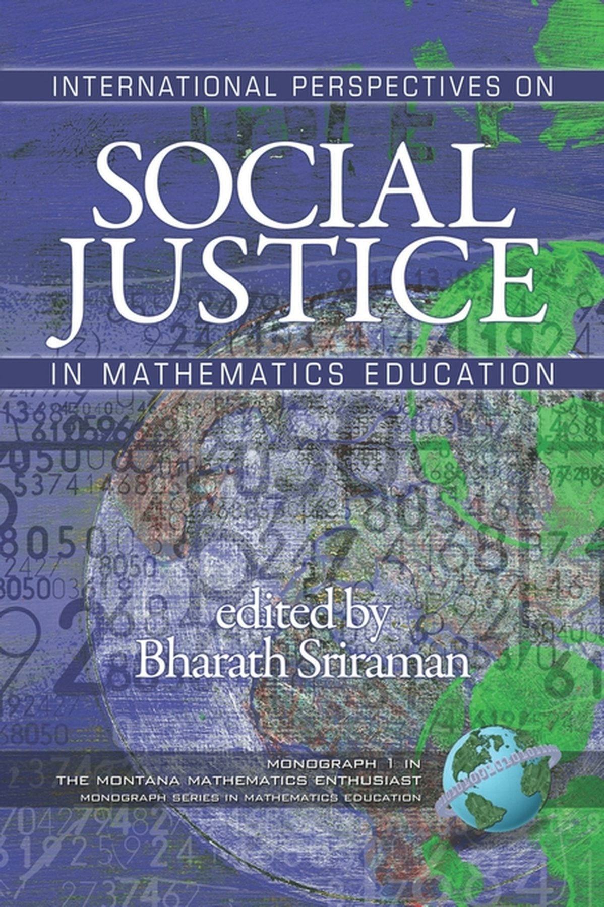 Book cover image for International Perspectives on Social Justice in Mathematics Education ISBN: 9781593118808