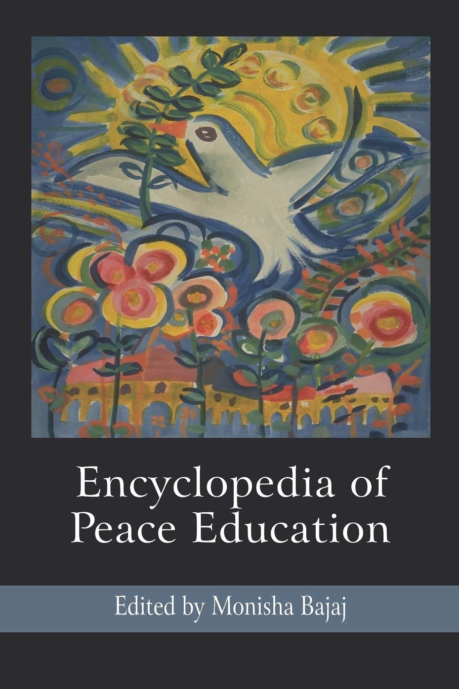 Book cover image for Encyclopedia of Peace Education ISBN: 9781593118983