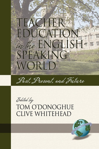 Cover image for Teacher Education in the English-Speaking World, isbn: 9781593119003