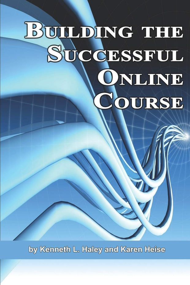 Cover image for Building the Successful Online Course, isbn: 9781593119324