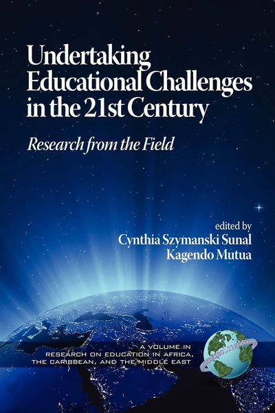 Cover image for Undertaking Educational Challenges in the 21st Century, isbn: 9781593119706