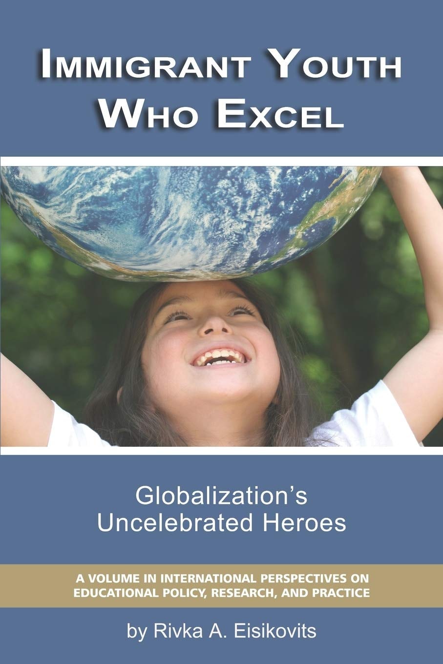 Book cover image for Immigrant Youth Who Excel ISBN: 9781593119713