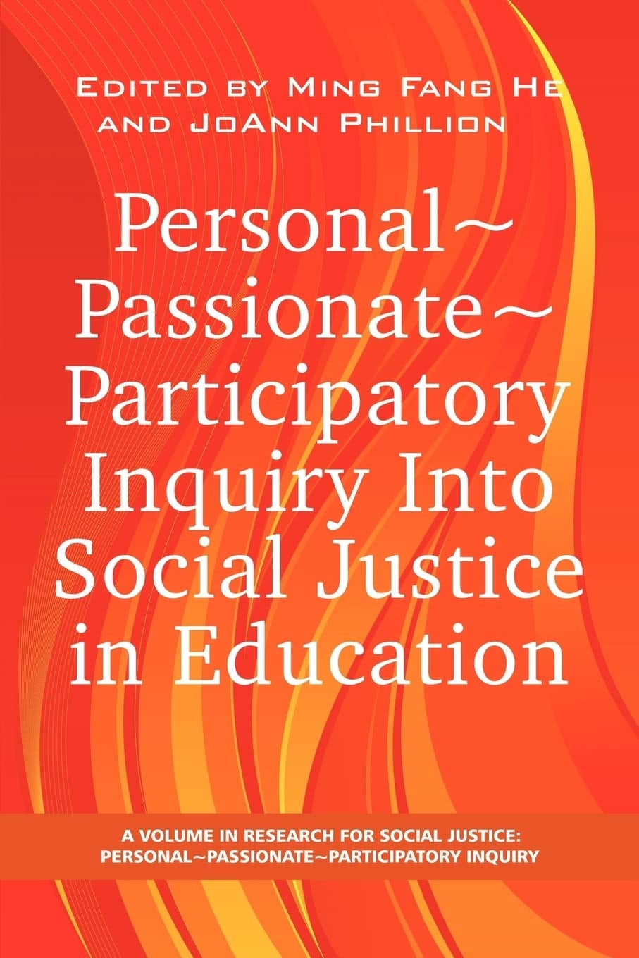 Book cover image for Personal Passionate Participatory Inquiry Into Social Justice in Education ISBN: 9781593119751