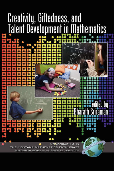 Cover image for Creativity, Giftedness, and Talent Development in Mathematics, isbn: 9781593119775
