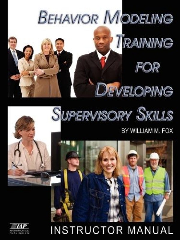 Book cover image for Behavior Modeling Training for Developing Supervisory Skills ISBN: 9781593119812