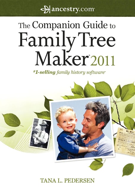 Book cover image for The Companion Guide to Family Tree Maker 2011 ISBN: 9781593313364