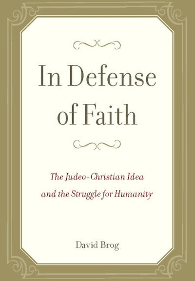 In Defense of Faith