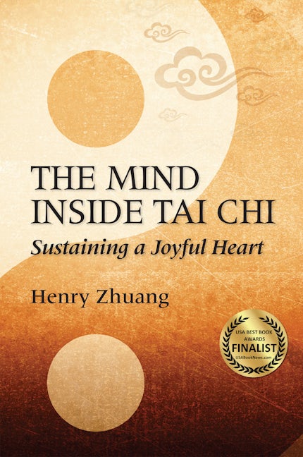 Book cover image for The Mind Inside Tai Chi ISBN: 9781594393334