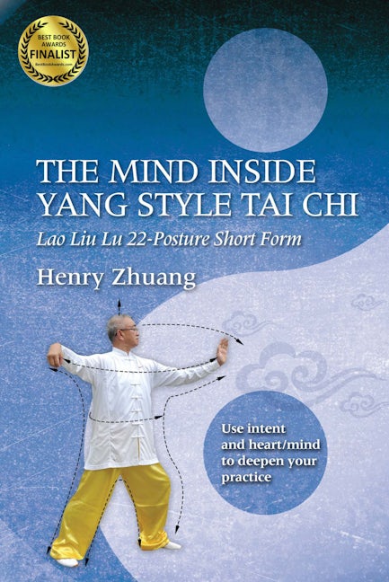 Book cover image for The Mind Inside Yang Tai Chi ISBN: 9781594393532