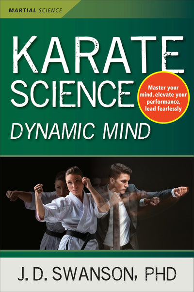Cover image for Karate Science Dynamic Mind, isbn: 9781594397738
