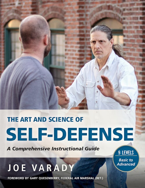 Book cover image for The Art and Science of Self Defense ISBN: 9781594398728