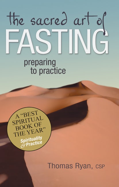 Book cover image for The Sacred Art of Fasting ISBN: 9781594730788