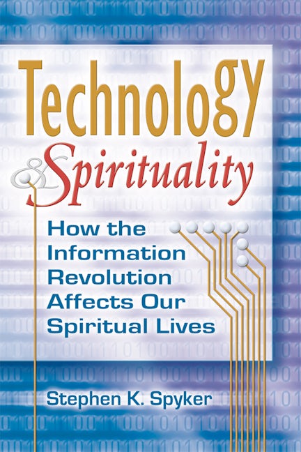 Book cover image for Technology & Spirituality ISBN: 9781594732188