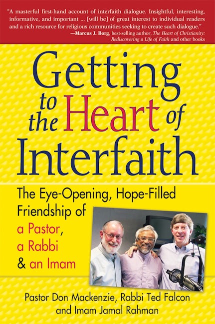Book cover image for Getting to Heart of Interfaith ISBN: 9781594732638