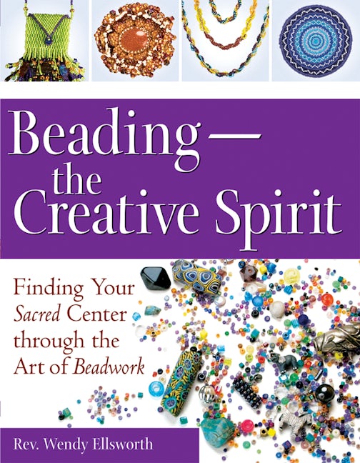 Book cover image for Beading—The Creative Spirit ISBN: 9781594732676
