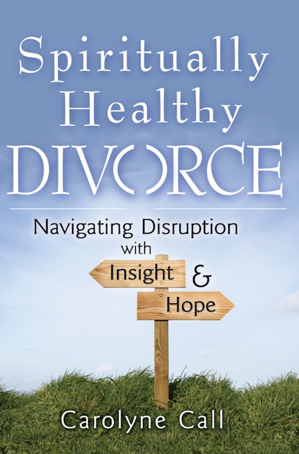 Spiritually Healthy Divorce